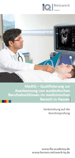 MedIQ - Qualifizierung zur Anerkennung von ausländischen Berufsabschlüssen im medizinischen Bereich in Hessen
