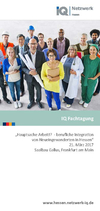 IQ Fachtagung "Hauptsache Arbeit!? - berufliche Integration von Neueingewanderten in Hessen" in Frankfurt