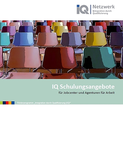 IQ Broschüre mit Schulungsangeboten zur interkulturellen Kompetenzentwicklung für Arbeitsagenturen und Jobcenter