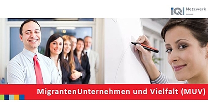 Flyer des IQ Projekts MigrantenUnternehmen und Vielfalt (MUV)